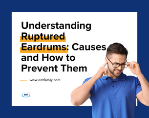 Understanding Ruptured Eardrums: Causes and How to Prevent Them