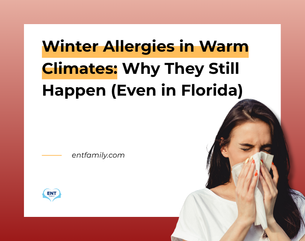 Winter Allergies in Warm Climates: Why They Still Happen (Even in Florida)