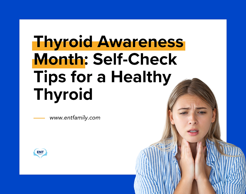 Thyroid Awareness Month: Self-Check Tips for a Healthy Thyroid