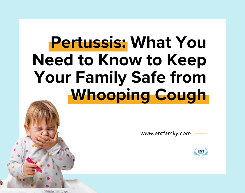 Pertussis: What You Need to Know to Keep Your Family Safe from Whooping Cough