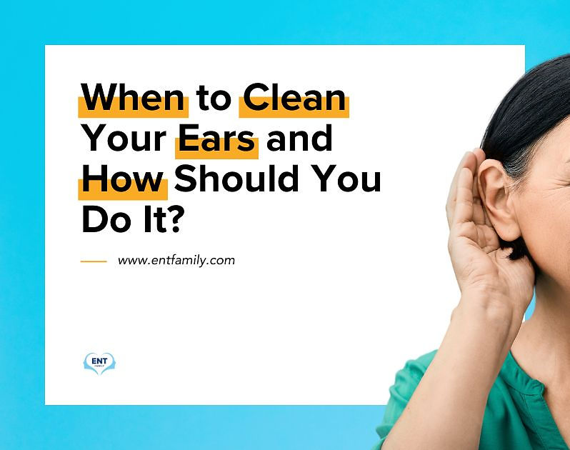 When to Clean Your Ears and How Should You Do It?