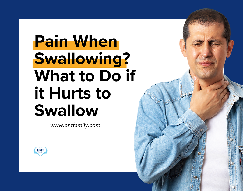 Pain When Swallowing? What to do if it Hurts to Swallow