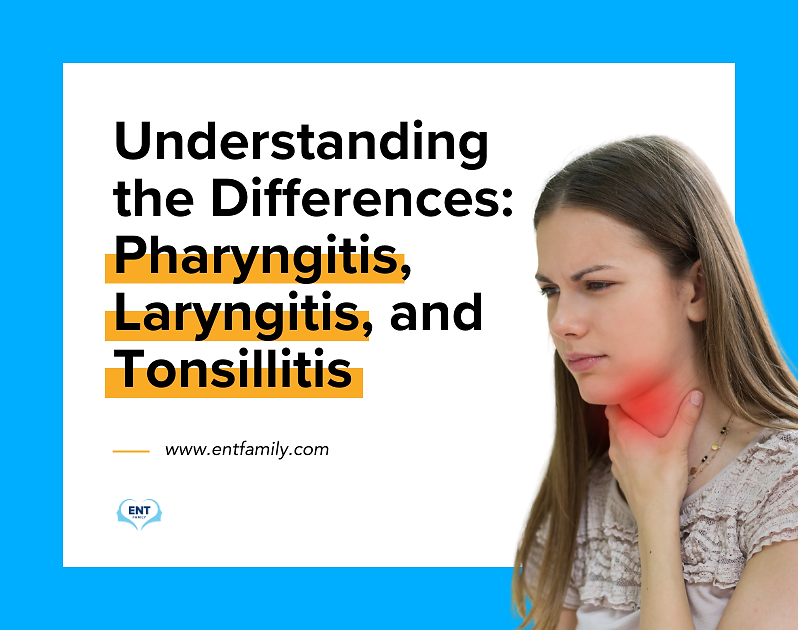 Understanding the Differences: Pharyngitis, Laryngitis, and Tonsillitis